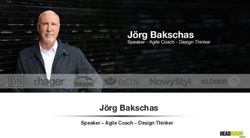J&ouml;rg Bakschas Speaker - Agile Coach - Design Thinker - Headroom Consult
