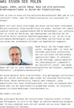 WAS ESSEN DIE POLEN Suppen, Soßen, polski Kebap. Neue und alte polnische Ernährungsvorlieben in Zeiten der Globalisierung.