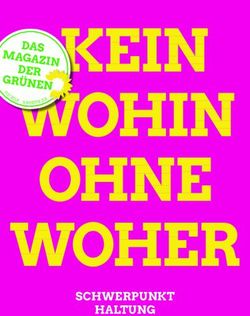 KEIN WOHIN OHNE WOHER - SCHWERPUNKT - DAS MAGAZIN DER - Bündnis 90 / Die Grünen