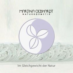 Im Gleichgewicht der Natur - Martina Gebhardt Naturkosmetik