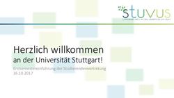 Herzlich willkommen an der Universität Stuttgart! Erstsemestereinführung der Studierendenvertretung 16.10.2017 - Universität Stuttgart
