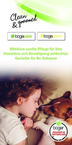 Effektive sanfte Pfl ege f&uuml;r Ihre Haustiere und Beseitigung schlechter Ger&uuml;che f&uuml;r Ihr Zuhause - BOGAR AG