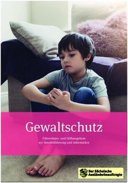 Gewaltschutz Pr&auml;ventions- und Hilfsangebote zur Sensibilisierung und Information - Der S&auml;chsische Ausl&auml;nderbeauftragte