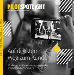Auf direktem Weg zum Kunden - Wie Direct-to-Consumer-Strategien die Werbebranche ver&auml;ndern - pilot Hamburg