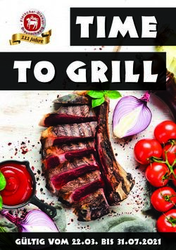 TIME TO GRILL - G&uuml;ltig vom 22.03. bis 31.07.2021 - 111 Jahre - Fleischer-Dienst Braunschweig eG