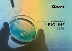 Die BIOLINE SERIE KONTROLLIERTE AUFBEWAHRUNG - Gram BioLine