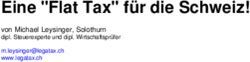 Eine "Flat Tax" für die Schweiz! - von Michael Leysinger, Solothurn dipl. Steuerexperte und dipl. Wirtschaftsprüfer
