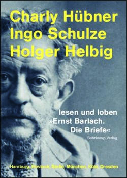 Charly H&uuml;bner Ingo Schulze Holger Helbig - lesen und loben "Ernst Barlach. Die Briefe" - Ernst Barlach Stiftung