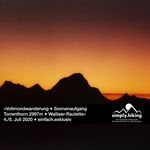 "Vollmondwanderung Sonnenaufgang Torrenthorn 2997m Walliser-Raclette" 4./5. Juli 2020 einfach.exklusiv
