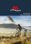 Mountainbike Touren, Orte, Unterkünfte - Schwarzwald Tourismus GmbH