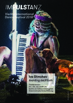 IMPULSTANZ - Ivo Dimchev Avoiding deLIFEath Theaterversion 24. + 26. Juli, 23:00 Uhr, Kasino am Schwarzenbergplatz Österreichische Erstauff ührung