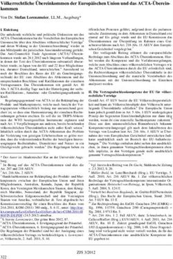 Völkerrechtliche Übereinkommen der Europäischen Union und das ACTA-Überein-kommen Von Dr. Stefan Lorenzmeier, LL.M., Augsburg