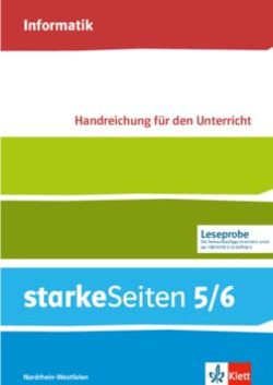 StarkeSeiten 5/6 - Informatik Handreichung für den Unterricht - Ernst Klett Verlag