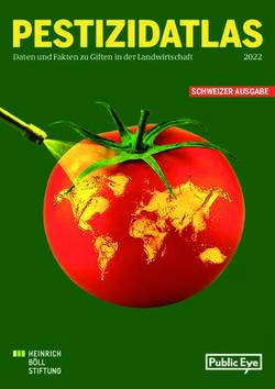 SCHWEIZER AUSGABE Daten und Fakten zu Giften in der Landwirtschaft - Public Eye