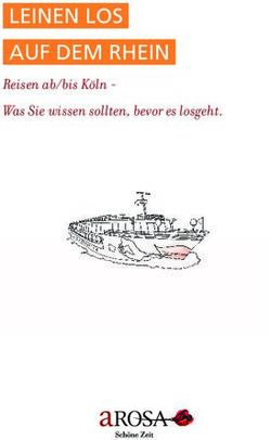 LEINEN LOS I AUF DEM RHEIN I - Reisen ab/bis Köln - Was Sie wissen sollten, bevor es losgeht - A-ROSA