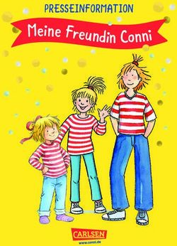 Meine Freundin Con n i - PRESSEINFORMATION - Carlsen Verlag