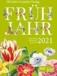 2021 100 Jahre Societ&auml;ts-Verlag - Regionalia Belletristik Sachbuch