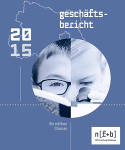 20 15 gesch&auml;ftS-BERICHT - N&Ouml; Forschungs- und Bildungsges.m.b.H.