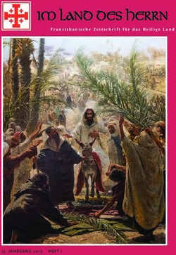Franziskanische Zeitschrift f&uuml;r das Heilige Land - JAHRGANG 2019 HEFT 1 - Franziskaner