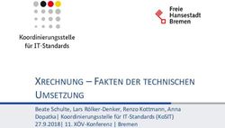XRECHNUNG - FAKTEN DER TECHNISCHEN UMSETZUNG - Beate Schulte, Lars Rölker-Denker, Renzo Kottmann, Anna Dopatka| Koordinierungsstelle für ...