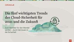 Die f&uuml;nf wichtigsten Trends der Cloud-Sicherheit f&uuml;r 2021 und die Zukunft - Zum Vorreiter f&uuml;r den Wandel werden - durch Vertrauen in die ...
