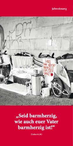 "Seid barmherzig, wie auch euer Vater barmherzig ist!" - Jahreslosung