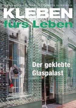 KLEBEN - Der geklebte Glaspalast - Industrieverband Klebstoffe eV