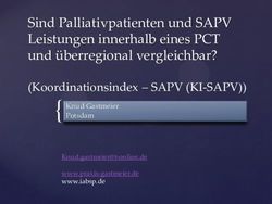 Sind Palliativpatienten und SAPV Leistungen innerhalb eines PCT und &uuml;berregional vergleichbar? - (Koordinationsindex - SAPV (KI-SAPV)) - NARKA