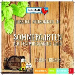 Sommergarten der Festwirtsfamilie Hahn - Herzlich Willkommen im - Essen + Trinken - Hahn Zelt