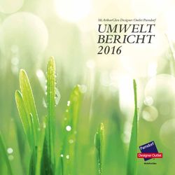 UMWELT BERICHT 2016 MCARTHURGLEN DESIGNER OUTLET PARNDORF - MCARTHURGLEN DESIGNER OUTLETS