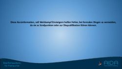 Diese Kurzinformation, soll Wettkampf Einsteigern helfen Fehler, bei formalen Dingen zu vermeiden, da sie zu Strafpunkten oder zur ...