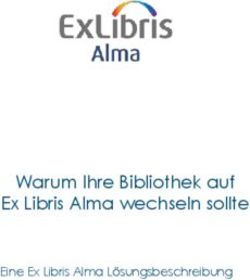 Warum Ihre Bibliothek auf Ex Libris Alma wechseln sollte - Eine Ex Libris Alma L&ouml;sungsbeschreibung