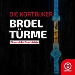 BROEL T&Uuml;RME DIE KORTRIJKER - Eine reiche Geschichte
