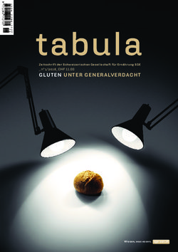 GLUTEN UNTER GENERALVERDACHT - _n 1/2018_CHF 11.00 Zeitschrift der Schweizerischen Gesellschaft für Ernährung SGE