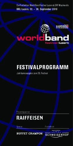 FESTIVALPROGRAMM - Co-Produktion World Band Festival Luzern & SRF Musikwelle KKL Luzern, 22 - 30. September 2018