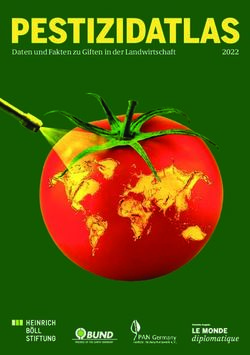 Daten und Fakten zu Giften in der Landwirtschaft 2022 - Heinrich-Böll-Stiftung