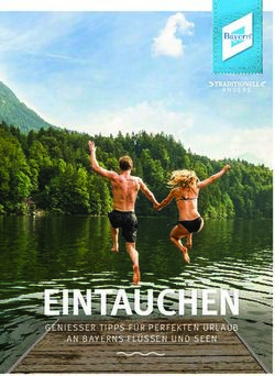 EINTAUCHEN GENIESSER-TIPPS F&Uuml;R PERFEKTEN URLAUB AN BAYERNS FL&Uuml;SSEN UND SEEN - Erlebe Bayern