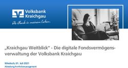 "Kraichgau Weitblick" - Die digitale Fondsverm&ouml;gens-verwaltung der Volksbank Kraichgau - Wiesloch, 01. Juli 2021 Abteilung Portfoliomanagement ...
