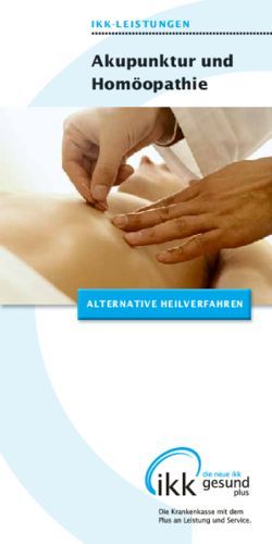 AKUPUNKTUR UND HOM&Ouml;OPATHIE - IKK-LEISTUNGEN - ALTERNATIVE HEILVERFAHREN
