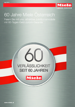 60 Jahre Miele &Ouml;sterreich - Feiern Sie mit uns: attraktive Jubil&auml;umsmodelle mit 60-Tagen-Geld-zur&uuml;ck-Garantie