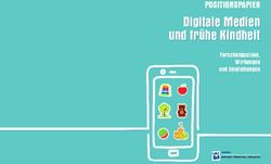 DIGITALE MEDIEN UND FR&Uuml;HE KINDHEIT - POSITIONSPAPIER FORSCHUNGSSTAND, WIRKUNGEN UND EMPFEHLUNGEN - GAIMH