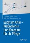 Alter und Sucht 6.Studientage Komplexe Suchtarbeit Graz 2019 - Caritas Steiermark