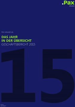 DAS JAHR IN DER ÜBERSICHT - GESCHÄFTSBERICHT 2015 PAX ANLAGE AG - Artires AG