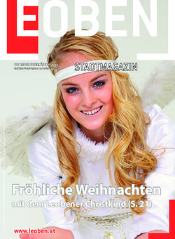 Fröhliche Weihnachten - mit dem Leobener Christkind (S. 21) www.leoben.at