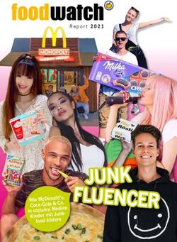 WIE MCDONALD'S, COCA-COLA & CO. IN SOZIALEN MEDIEN KINDER MIT JUNK- FOOD K&Ouml;DERN - REPORT 2021 - FOODWATCH