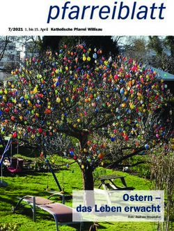 Ostern - das Leben erwacht - 7/2021 1. bis 15. April Katholische Pfarrei Willisau - Katholische Kirche Willisau