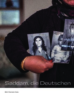 Saddam, die Deutschen und der V&ouml;lkermord - Bild: Daniela Sala - Reportagen.fm