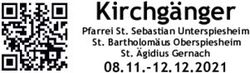 Kirchg&auml;nger 08.11.-12.12.2021 - Pfarrei St. Sebastian Unterspiesheim St. Bartholom&auml;us Oberspiesheim - Pfarreiengemeinschaft St. Raphael