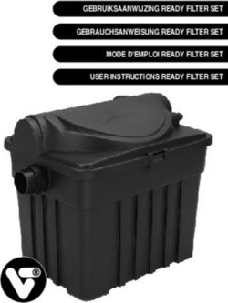 GEBRUIKSAANWIJZING READY FILTER SET GEBRAUCHSANWEISUNG READY FILTER SET MODE D'EMPLOI READY FILTER SET USER INSTRUCTIONS READY FILTER SET