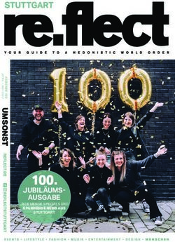 JUBIL&Auml;UMS-AUSGABE JEDE MENGE SPECIALS UND SPANNENDE NEWS AUS STUTTGART - re.flect Stuttgart